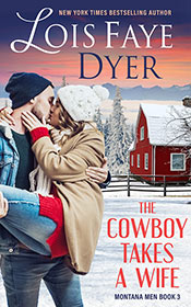 Montana Men Books 3 - The Cowboy Takes a Wife
