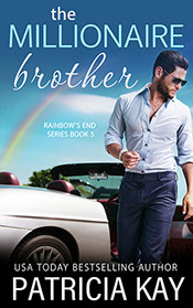 Rainbow's End Series - The Millionaire Brother